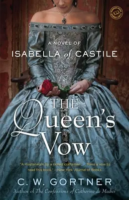 El voto de la reina: Una novela de Isabel de Castilla - The Queen's Vow: A Novel of Isabella of Castile