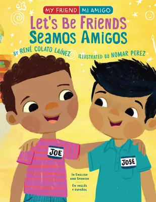 Let's Be Friends / Seamos Amigos: In English and Spanish / En Inglés Y Español - Let's Be Friends / Seamos Amigos: In English and Spanish / En Ingles Y Espaol