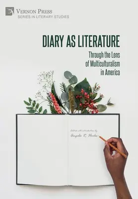 El diario como literatura: A través de la lente del multiculturalismo en América - Diary as Literature: Through the Lens of Multiculturalism in America