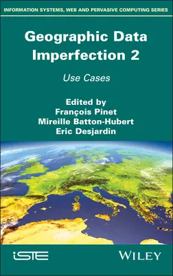 Imperfección de datos geográficos 2: casos de uso - Geographical Data Imperfection 2: Use Cases