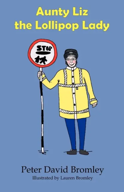 La tía Liz, la señora de las piruletas - Aunty Liz the Lollipop Lady