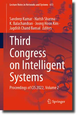 Tercer Congreso de Sistemas Inteligentes: Actas del Cis 2022, Volumen 2 - Third Congress on Intelligent Systems: Proceedings of Cis 2022, Volume 2