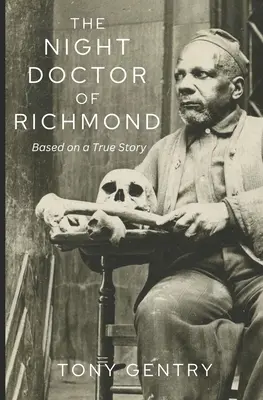 El médico nocturno de Richmond - The Night Doctor of Richmond