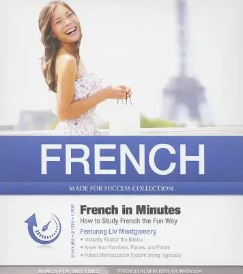 Francés en minutos: Cómo estudiar francés de forma divertida - French in Minutes: How to Study French the Fun Way