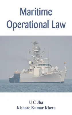 Derecho operativo marítimo - Maritime Operational Law