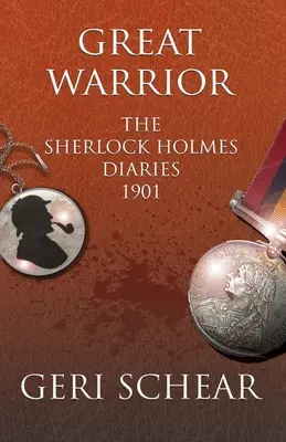 Gran Guerrero: Los Diarios De Sherlock Holmes 1901 - Great Warrior: The Sherlock Holmes Diaries 1901