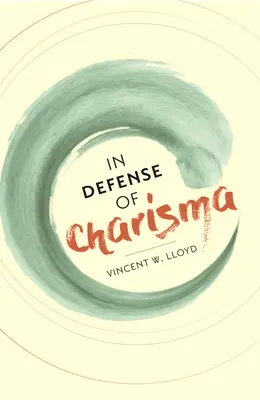 En defensa del carisma - In Defense of Charisma