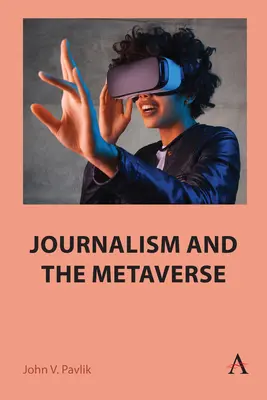 Periodismo y metaverso - Journalism and the Metaverse