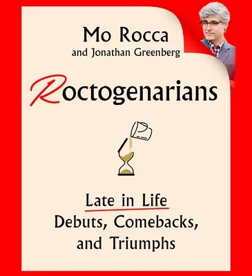 Roctogenarios: Debuts, regresos y triunfos tardíos - Roctogenarians: Late in Life Debuts, Comebacks, and Triumphs