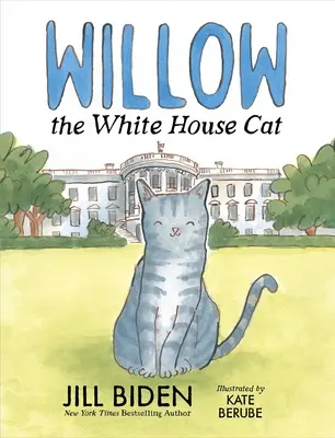 Willow, el gato de la Casa Blanca - Willow the White House Cat