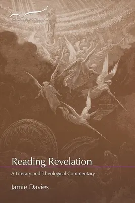 Lectura del Apocalipsis: Comentario literario y teológico - Reading Revelation: A Literary and Theological Commentary