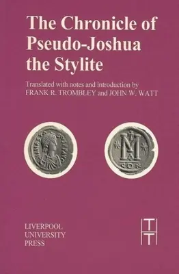 Crónica de Pseudo-Josué el Estilita - Chronicle of Pseudo-Joshua the Stylite