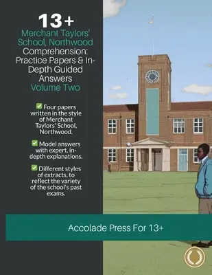 13+ Comprensión: Merchant Taylors' School, Northwood (MTS), Practice Papers & In-Depth Guided Answers: Volume 2 - 13+ Comprehension: Merchant Taylors' School, Northwood (MTS), Practice Papers & In-Depth Guided Answers: Volume 2