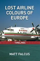 Los colores perdidos de las aerolíneas europeas Cronología - Lost Airline Colours of Europe Timelines