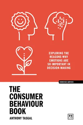 El libro del comportamiento del consumidor - The Consumer Behaviour Book