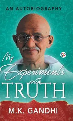 Mis experimentos con la verdad - My Experiments with Truth