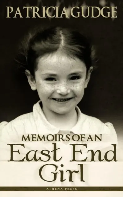 Memorias de una chica del East End - Memoirs of an East End Girl