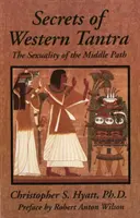 Secretos del tantra occidental - Secrets of Western Tantra