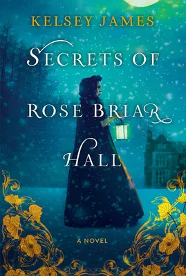 Secretos de Rose Briar Hall - Secrets of Rose Briar Hall