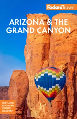 Fodor's Arizona y el Gran Cañón - Fodor's Arizona & the Grand Canyon