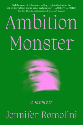 El monstruo de la ambición: A Memoir - Ambition Monster: A Memoir