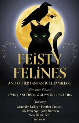 Felinos peleones y otros familiares fantásticos - Feisty Felines and Other Fantastical Familiars