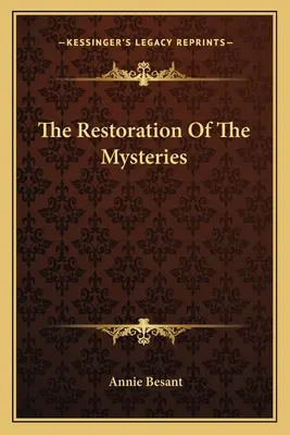 La restauración de los misterios - The Restoration Of The Mysteries