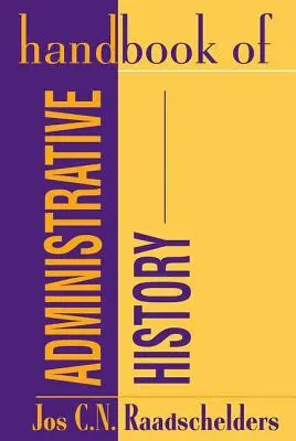 Manual de historia administrativa - Handbook of Administrative History