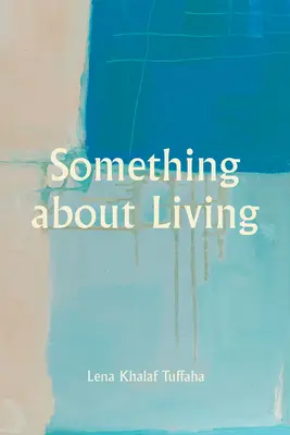 Algo sobre la vida - Something about Living