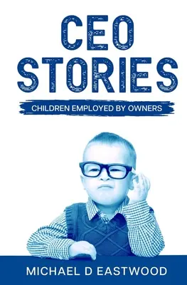 CEO-Stories: Niños empleados por propietarios - CEO-Stories: Children Employed by Owners