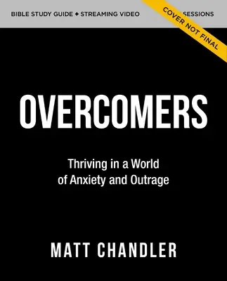 Guía de estudio bíblico de los vencedores y vídeo en streaming: Un estudio bíblico del Apocalipsis - The Overcomers Bible Study Guide Plus Streaming Video: A Bible Study in the Book of Revelation