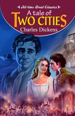 Historia de dos ciudades - A Tale of Two Cities