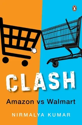 Choque: Amazon contra Walmart - Clash: Amazon Versus Walmart