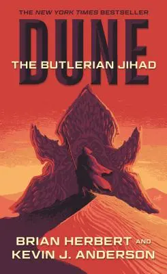 Dune: La yihad butleriana: Primer libro de la trilogía Leyendas de Dune - Dune: The Butlerian Jihad: Book One of the Legends of Dune Trilogy