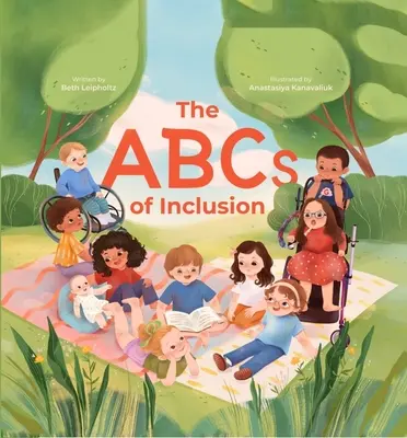 El ABC de la inclusión: Un libro para niños sobre la inclusión de la discapacidad - The ABCs of Inclusion: A Disability Inclusion Book for Kids
