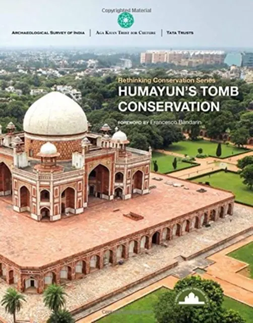 Conservación de la tumba de Humayun - Humayun's Tomb Conservation