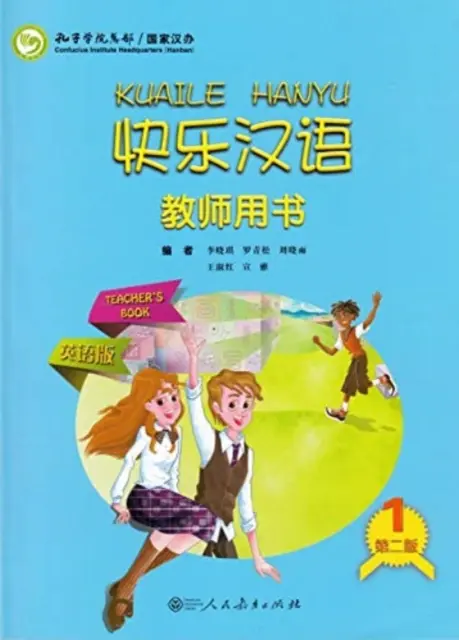 Kuaile Hanyu vol.1 - Libro del Profesor - Kuaile Hanyu vol.1 - Teacher's Book