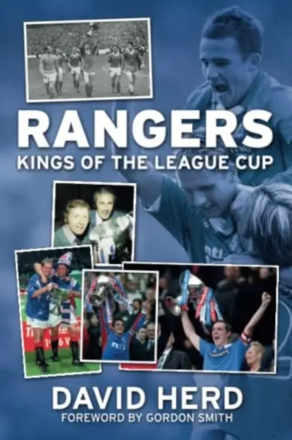 Rangers - Reyes de la Copa de la Liga - Rangers - Kings of the League Cup