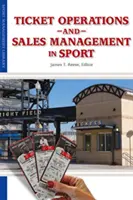 Operaciones de venta de entradas y gestión de ventas en el deporte - Ticket Operations & Sales Management in Sport