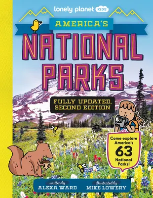 Lonely Planet Kids Parques Nacionales de Estados Unidos - Lonely Planet Kids America's National Parks