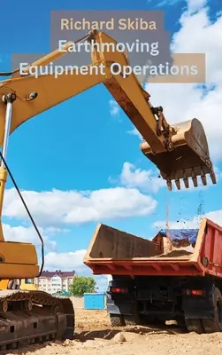 Operaciones con maquinaria de movimiento de tierras - Earthmoving Equipment Operations