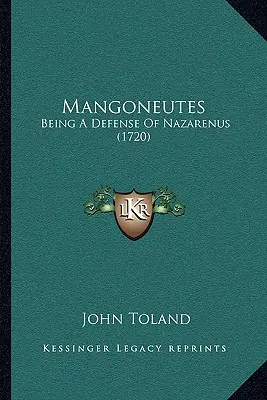 Mangoneutes: Una defensa de Nazareno - Mangoneutes: Being A Defense Of Nazarenus