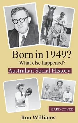 ¿Nació en 1949? ¿Qué más pasó? - Born in 1949? What else happened?