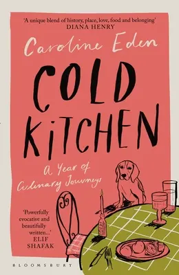 Cocina fría: Un año de viajes culinarios - Cold Kitchen: A Year of Culinary Journeys