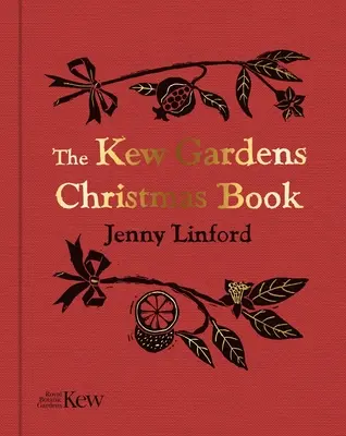 Libro de Navidad de Kew Gardens - Kew Gardens Christmas Book