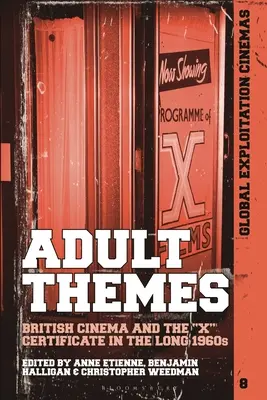 Temas para adultos: El cine británico y el certificado X en los largos años sesenta - Adult Themes: British Cinema and the X Certificate in the Long 1960s