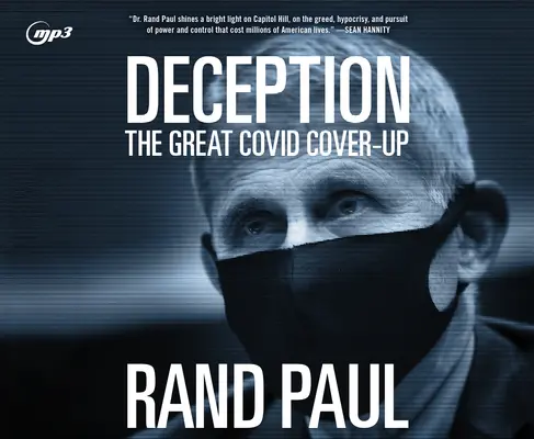 Engaño: El gran encubrimiento de Covid - Deception: The Great Covid Cover-Up