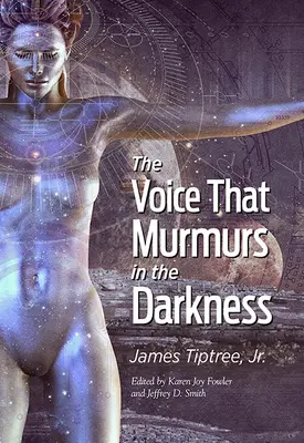 La voz que murmura en la oscuridad - The Voice That Murmurs in the Darkness