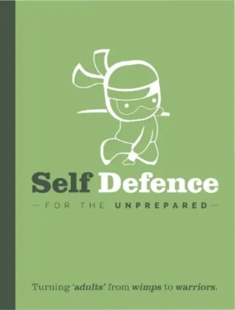 Autodefensa para desprevenidos - Self Defence For The Un-Prepared