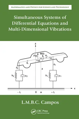 Sistemas Simultáneos de Ecuaciones Diferenciales y Vibraciones Multidimensionales - Simultaneous Systems of Differential Equations and Multi-Dimensional Vibrations